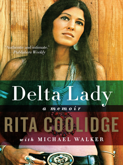 Title details for Delta Lady by Rita Coolidge - Available